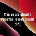 Créer un site internet à Perpignan